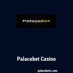 Palacebet Casino